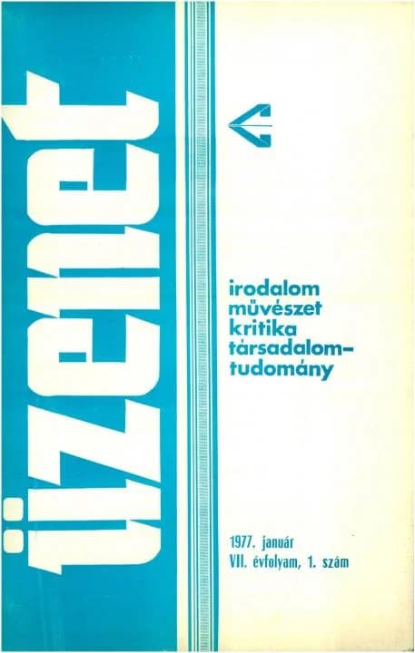 Üzenet, 7. évf. 1977. január. 1. sz. 1–84. oldal
