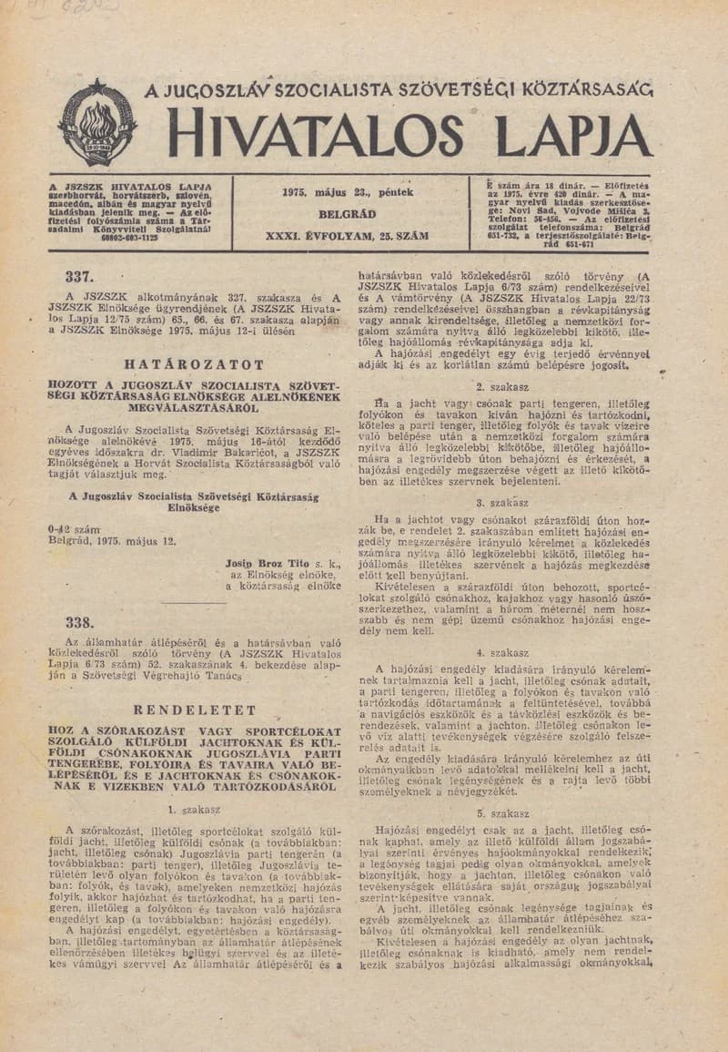 A Jugoszláv Szocialista Szövetségi Köztársaság Hivatalos Lapja, 31. évf. 1975. május 23. 25. sz. 813–832. oldal