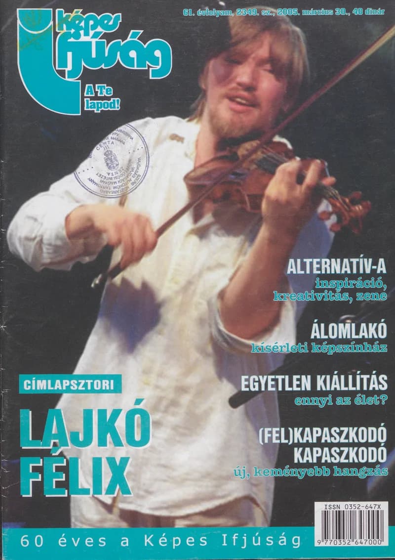Képes Ifjúság, 61. évf. 2005. március 30. 2349. sz.