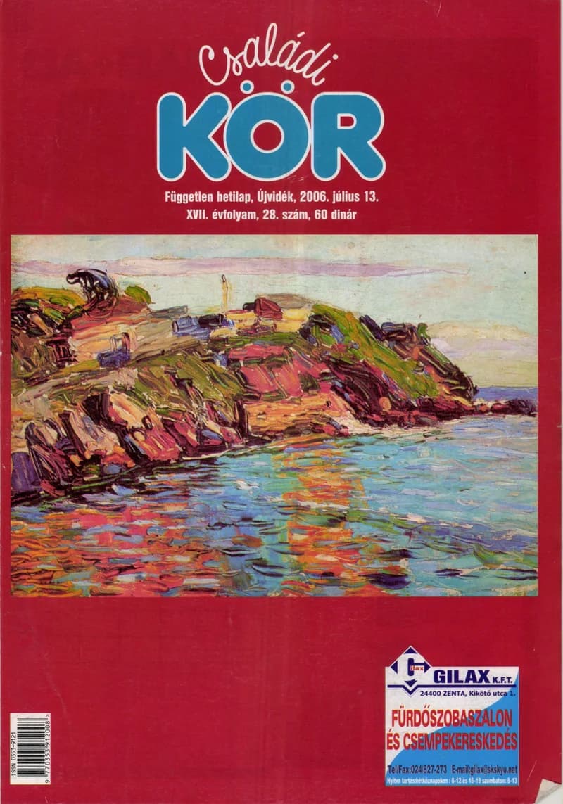 Családi Kör, 17. évf. 2006. július 13. 28. sz.