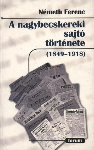 A nagybecskereki sajtó története 