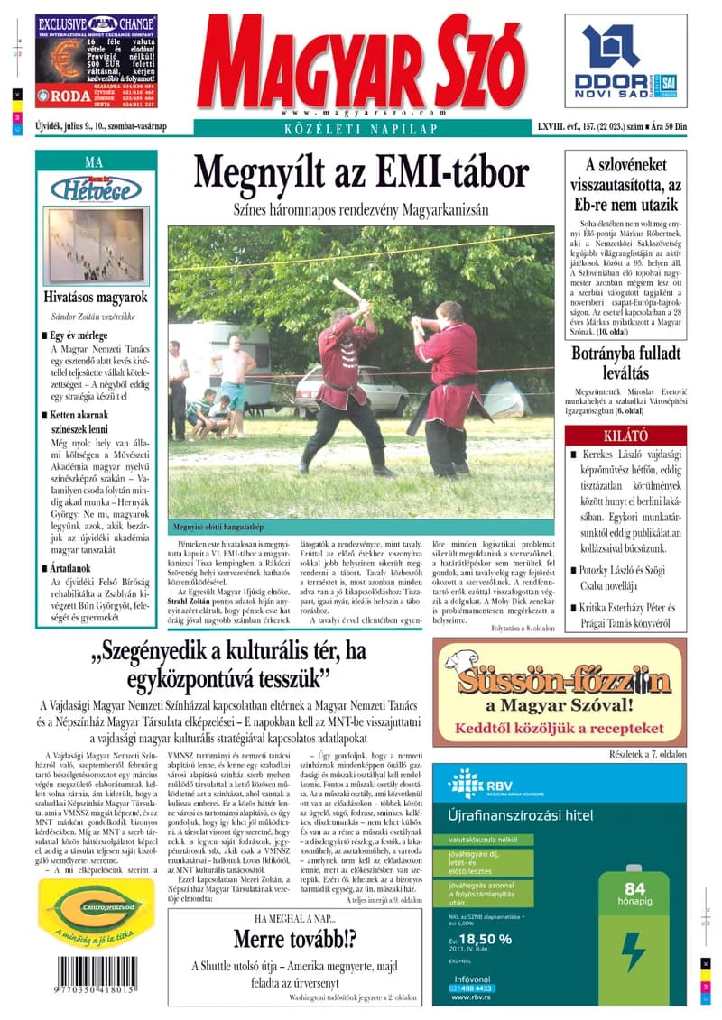 Magyar Szó, 68. évf. 2011. július 9. – 10. 157. sz. 1–48. oldal