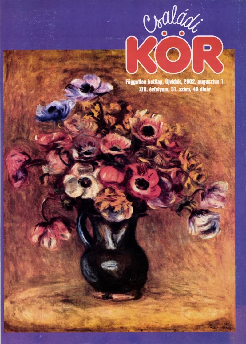 Családi Kör, 13. évf. 2002. augusztus 1. 31. sz.