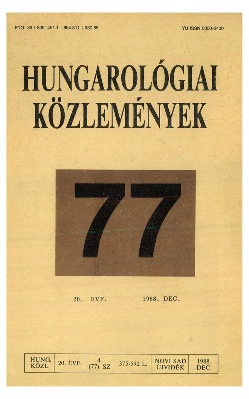 Hungarológiai Közlemények, 20. évf. 1988. december 1. 77. sz. 377–491. oldal