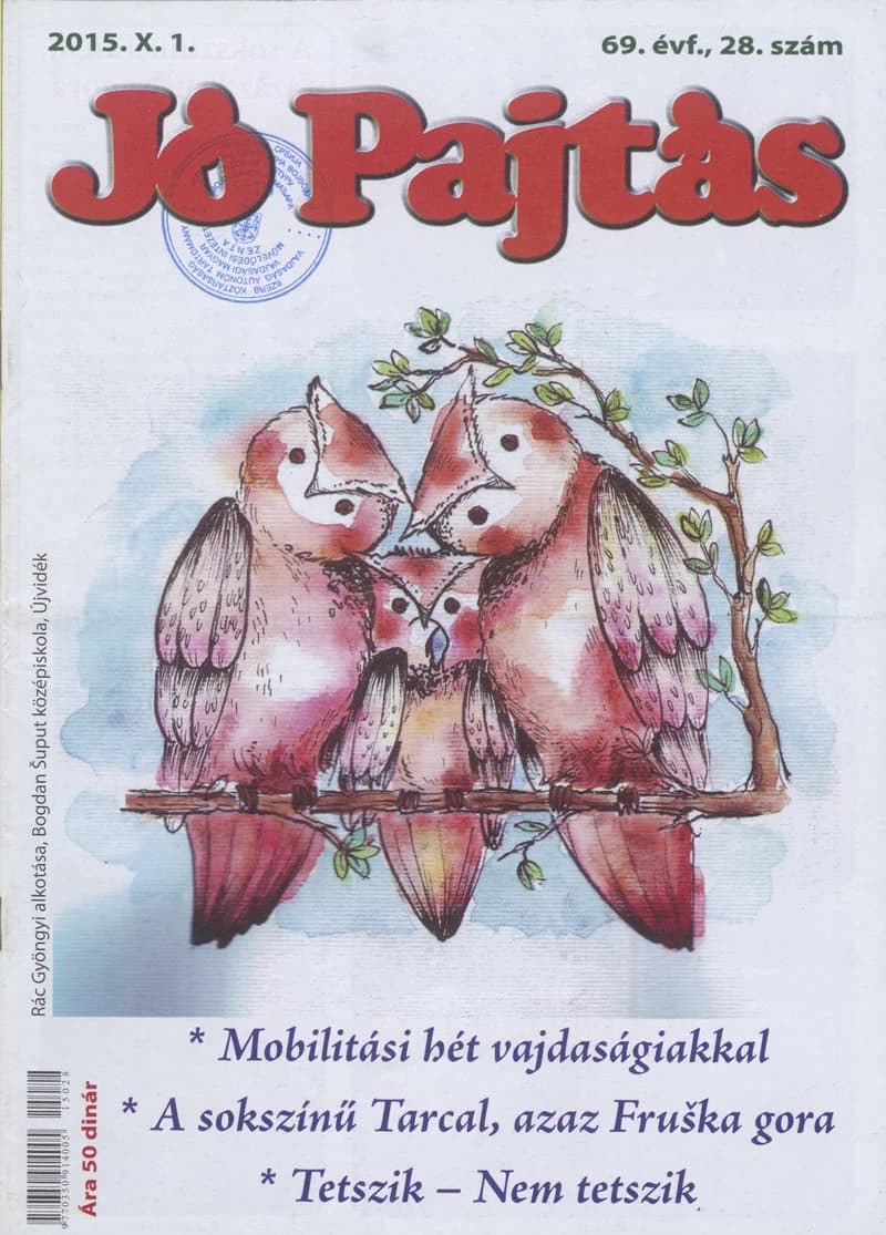 Jó Pajtás, 69. évf. 2015. október 1. 28. sz.