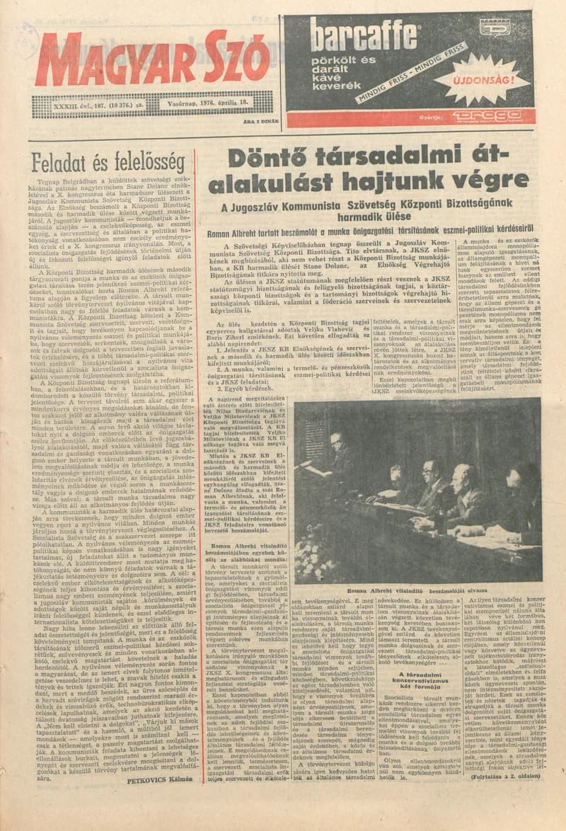 Magyar Szó, 33. évf. 1976. április 18. 107. sz. 1–32. oldal