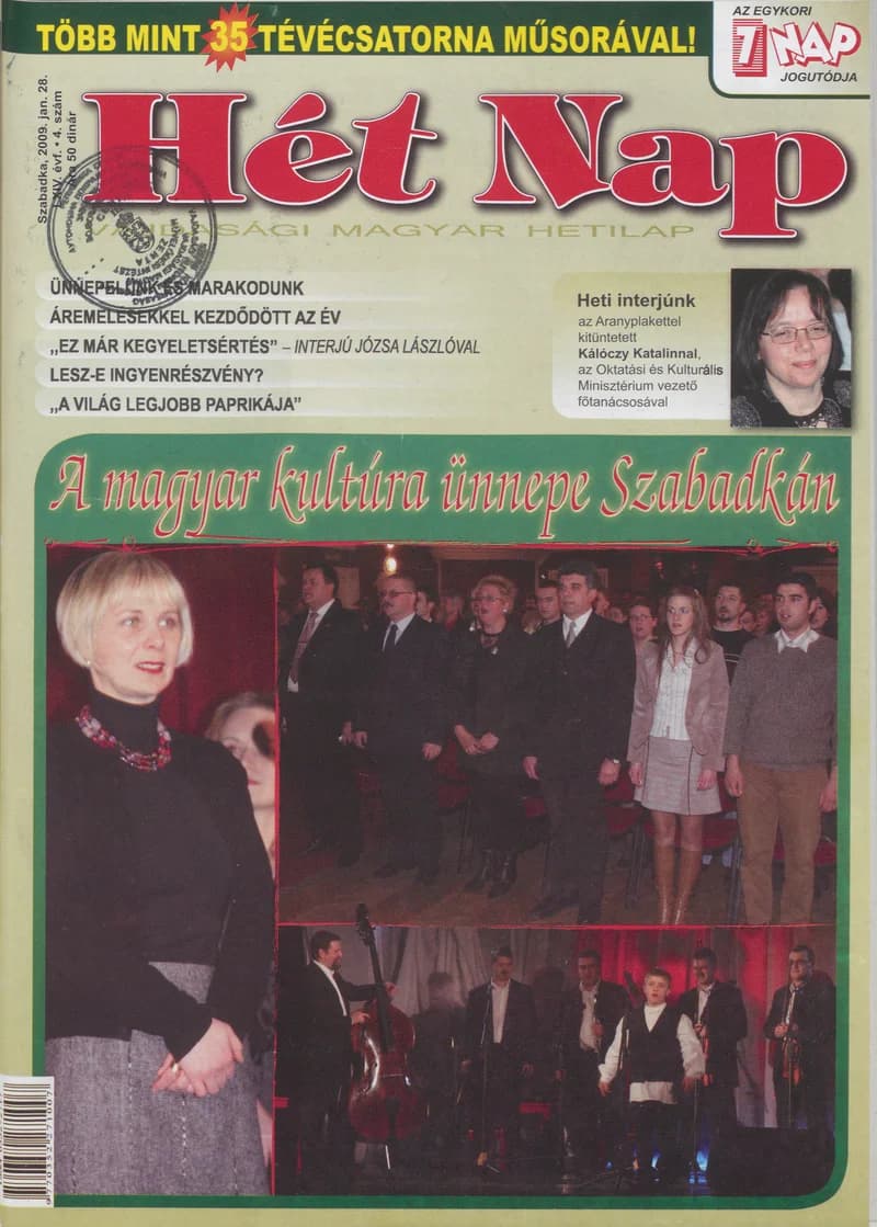 7 Nap, 64. évf. 2009. január 28. 4. sz.