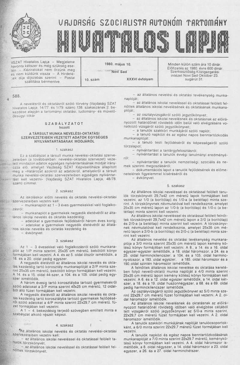Vajdaság Szocialista Autonóm Tartomány Hivatalos Lapja, 36. évf. 1980. május 10. 10. sz. 479–686. oldal