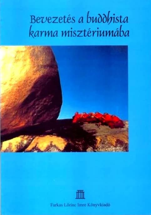 Bevezetés a buddhista karma misztériumába