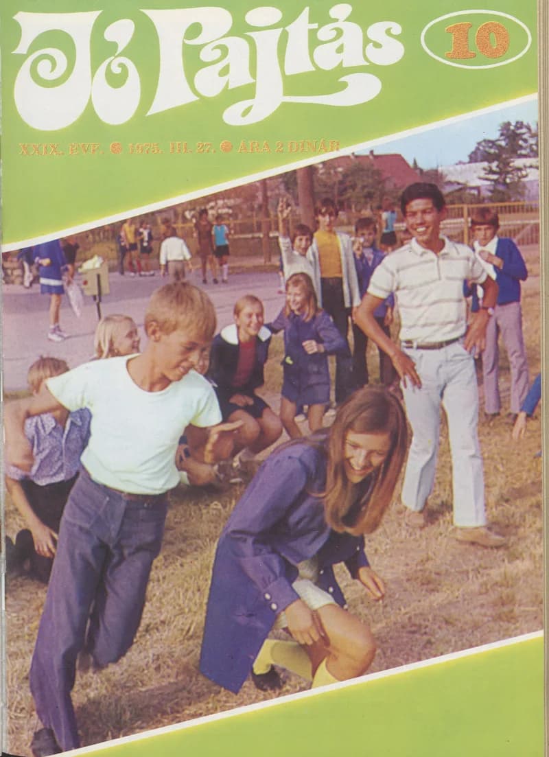 Jó Pajtás, 29. évf. 1975. március 27. 10. sz.