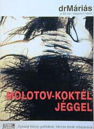 Molotov-koktél jéggel 