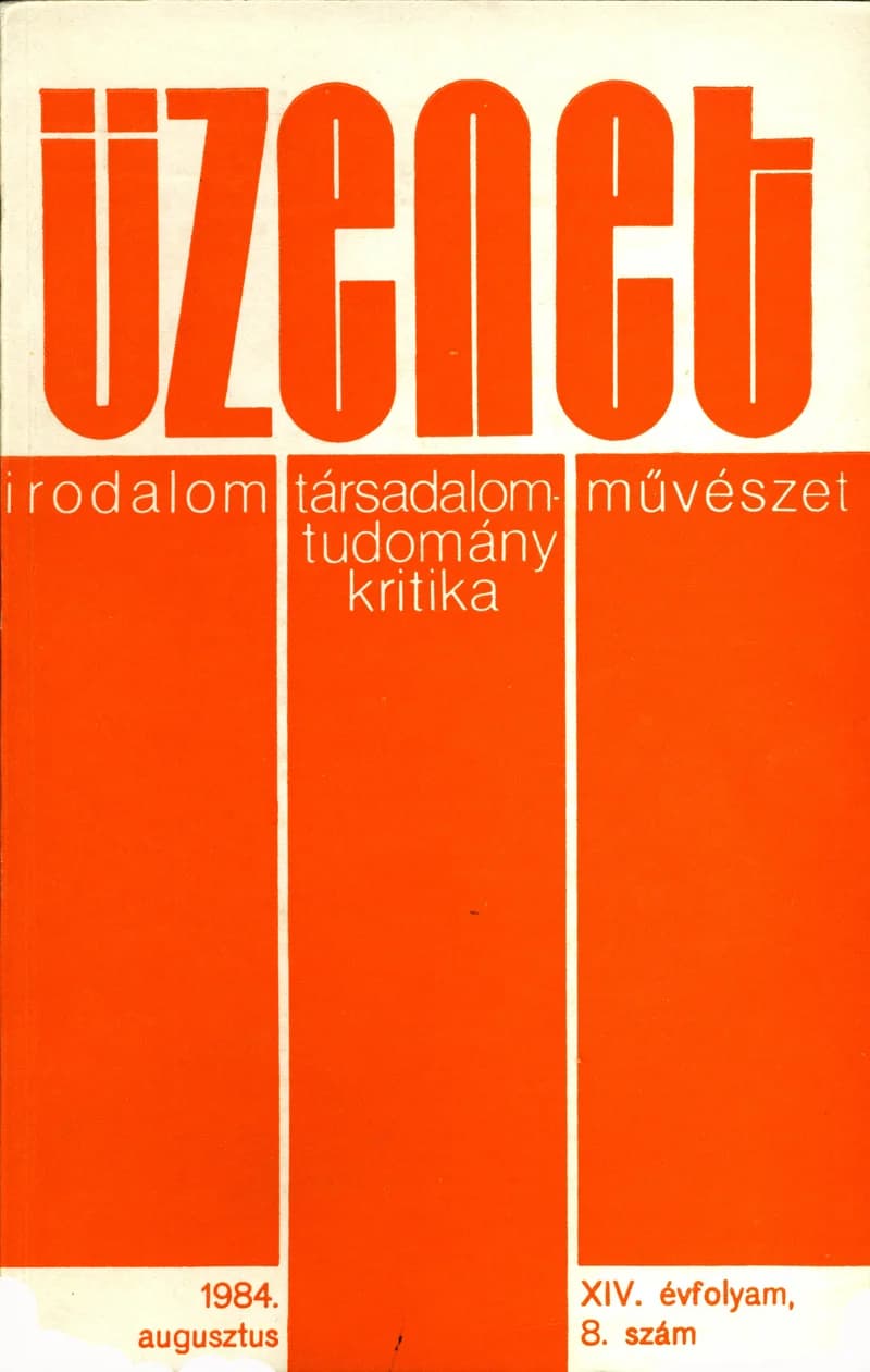 Üzenet, 14. évf. 1984. augusztus. 8. sz. 423–492. oldal