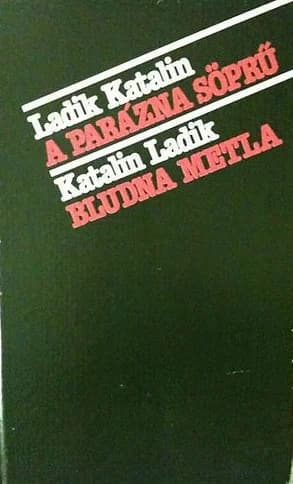 A parázna söprű / Bludna metla