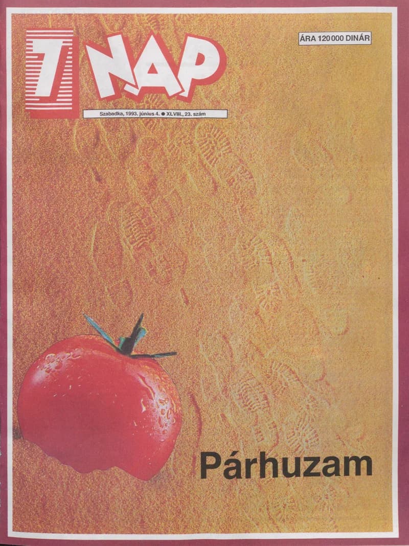 7 Nap, 48. évf. 1993. június 4. 23. sz. 1–52. oldal