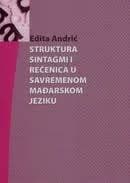 Struktura sintagmi i rečenica u savremenom mađarskom jeziku