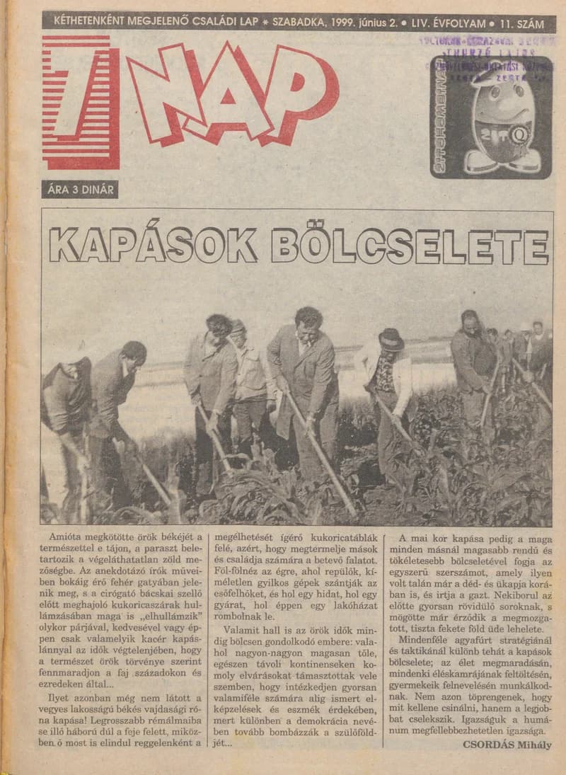 7 Nap, 54. évf. 1999. június 2. 11. sz. 1–32. oldal