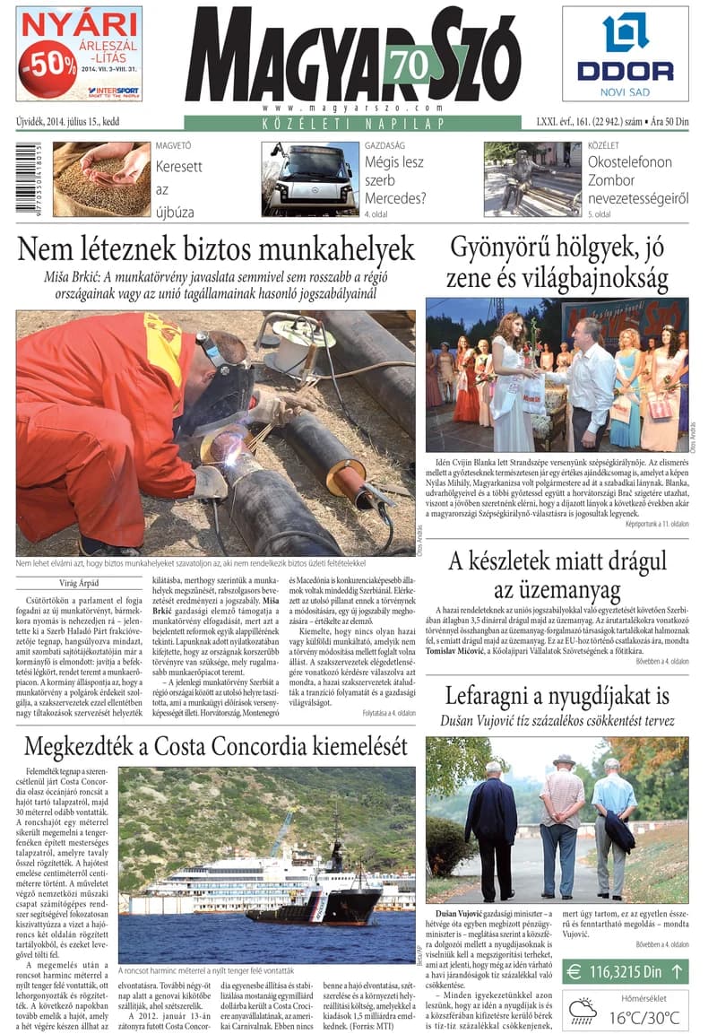 Magyar Szó, 71. évf. 2014. július 15. 161. sz. 1–16. oldal