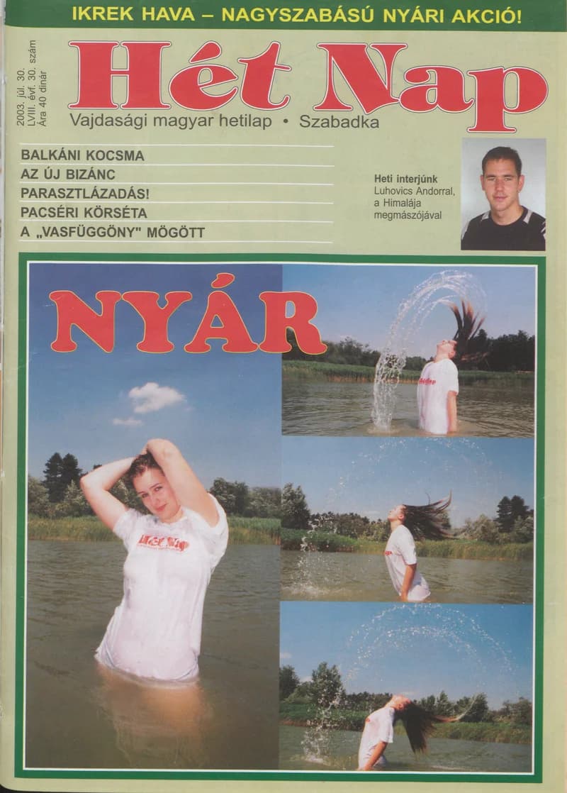 7 Nap, 58. évf. 2003. július 30. 30. sz.