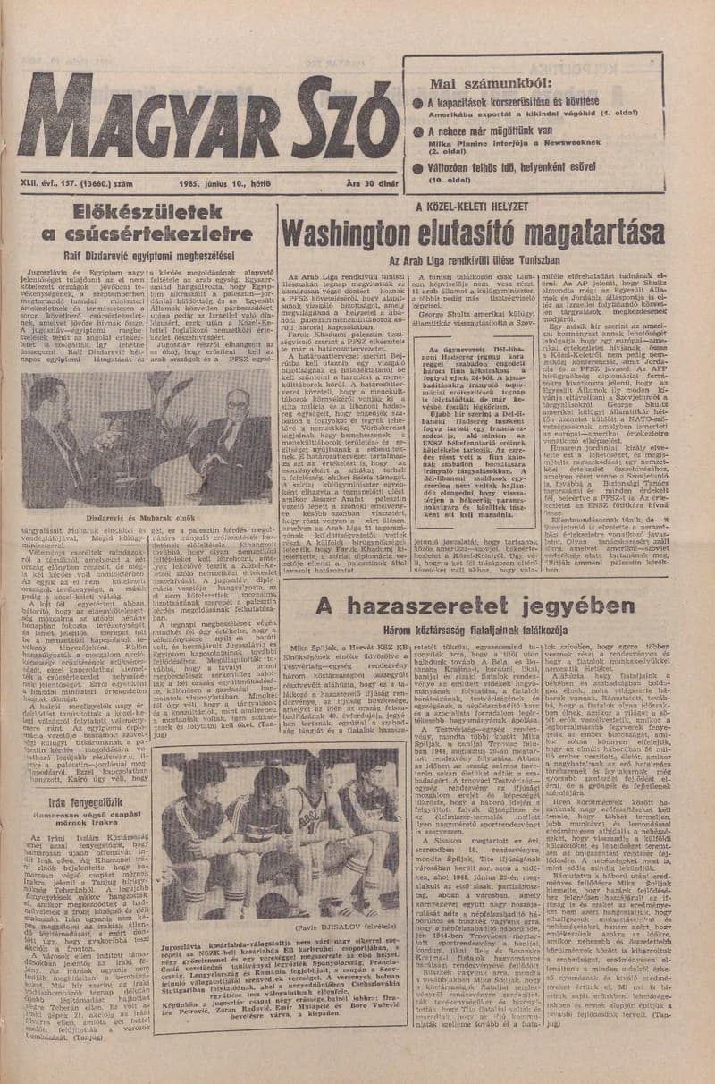 Magyar Szó, 42. évf. 1985. június 10. 157. sz. 1–20. oldal