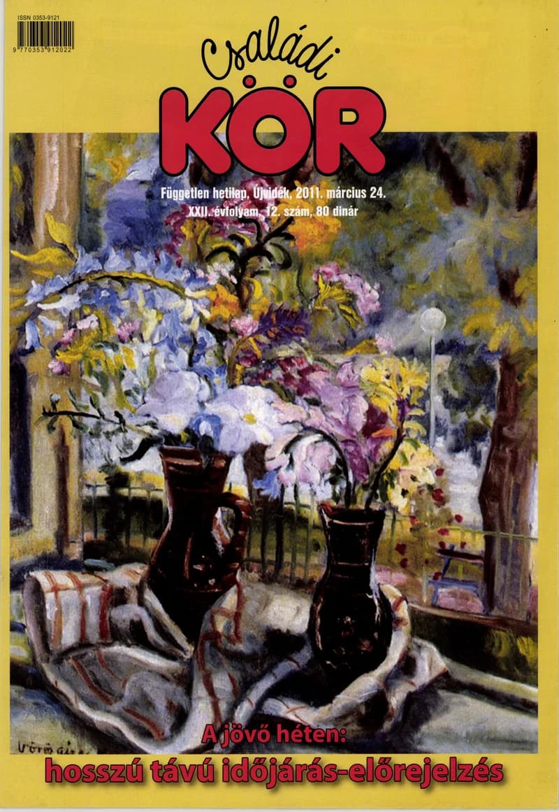 Családi Kör, 22. évf. 2011. március 24. 12. sz.