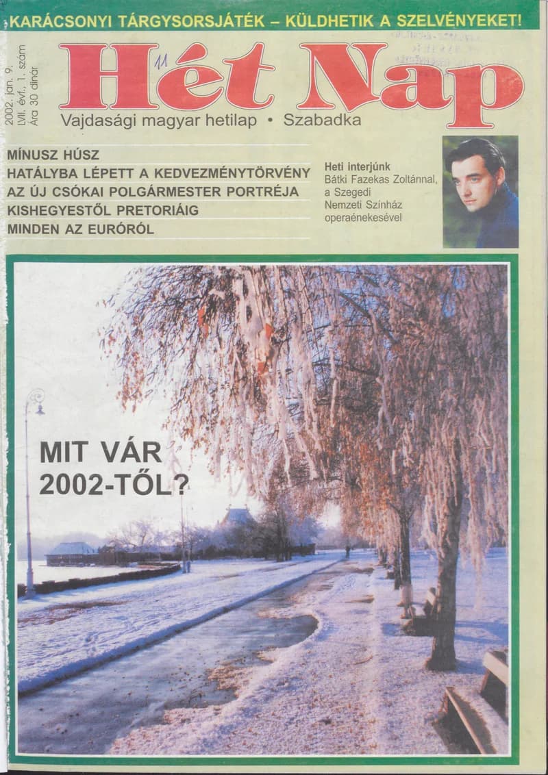 7 Nap, 57. évf. 2002. január 9. 1. sz. 1–68. oldal