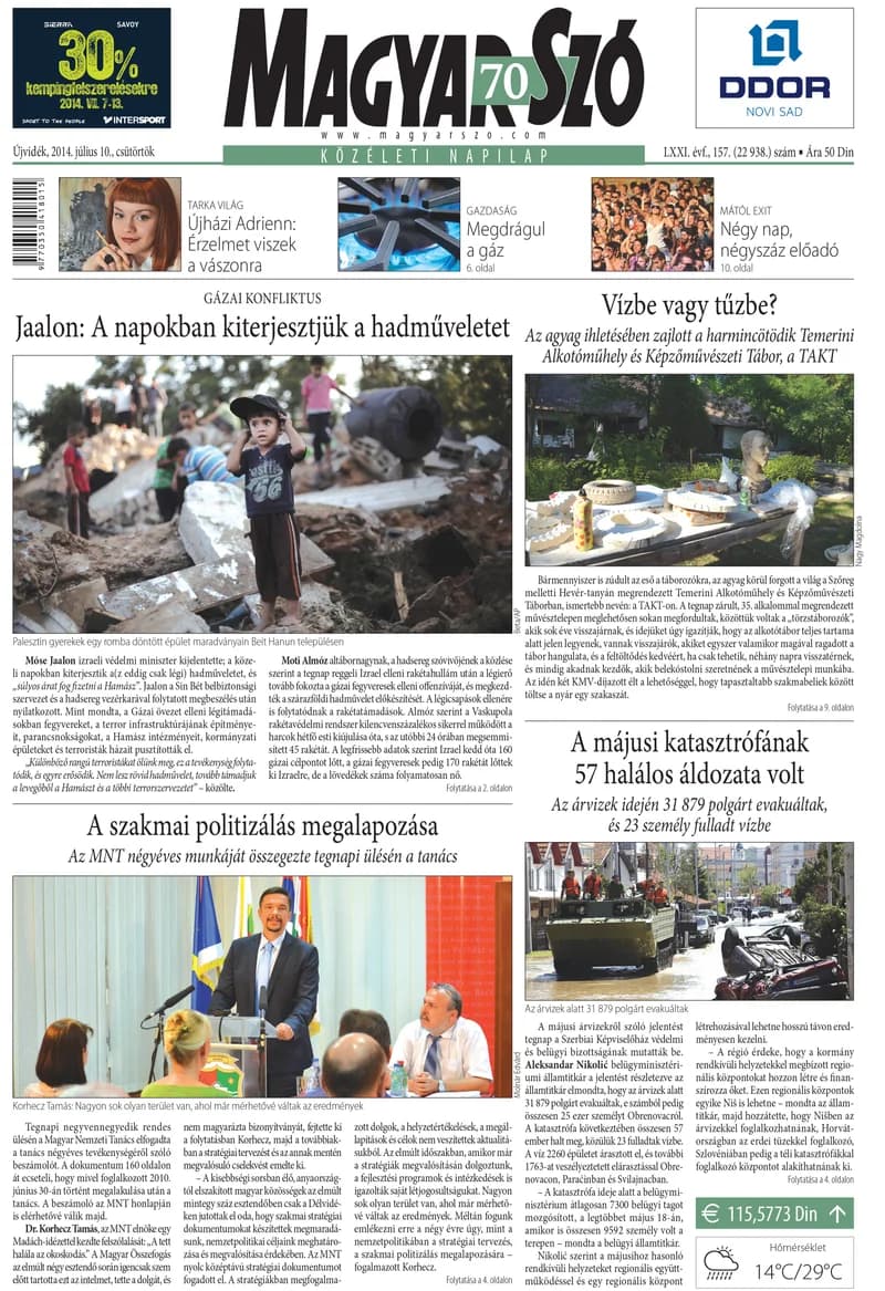 Magyar Szó, 71. évf. 2014. július 10. 157. sz. 1–20. oldal