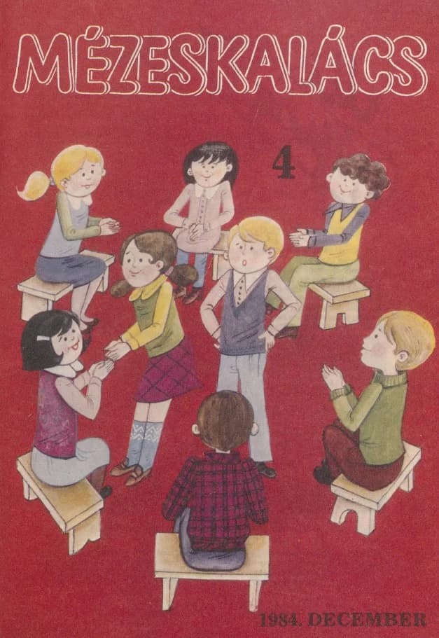 Mézeskalács, 32. évf. 1984. december. 10. sz.