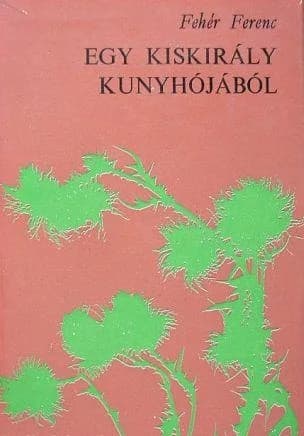 Egy kiskirály kunyhójából