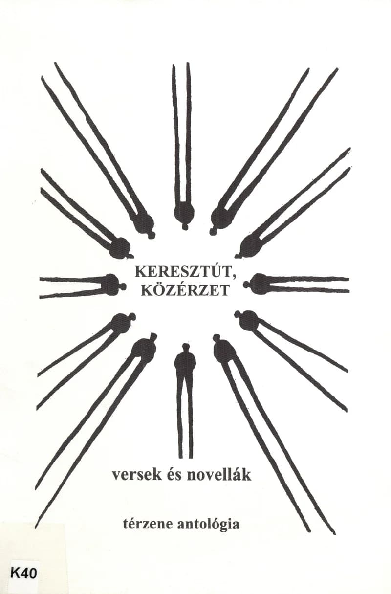 Keresztút, közérzet