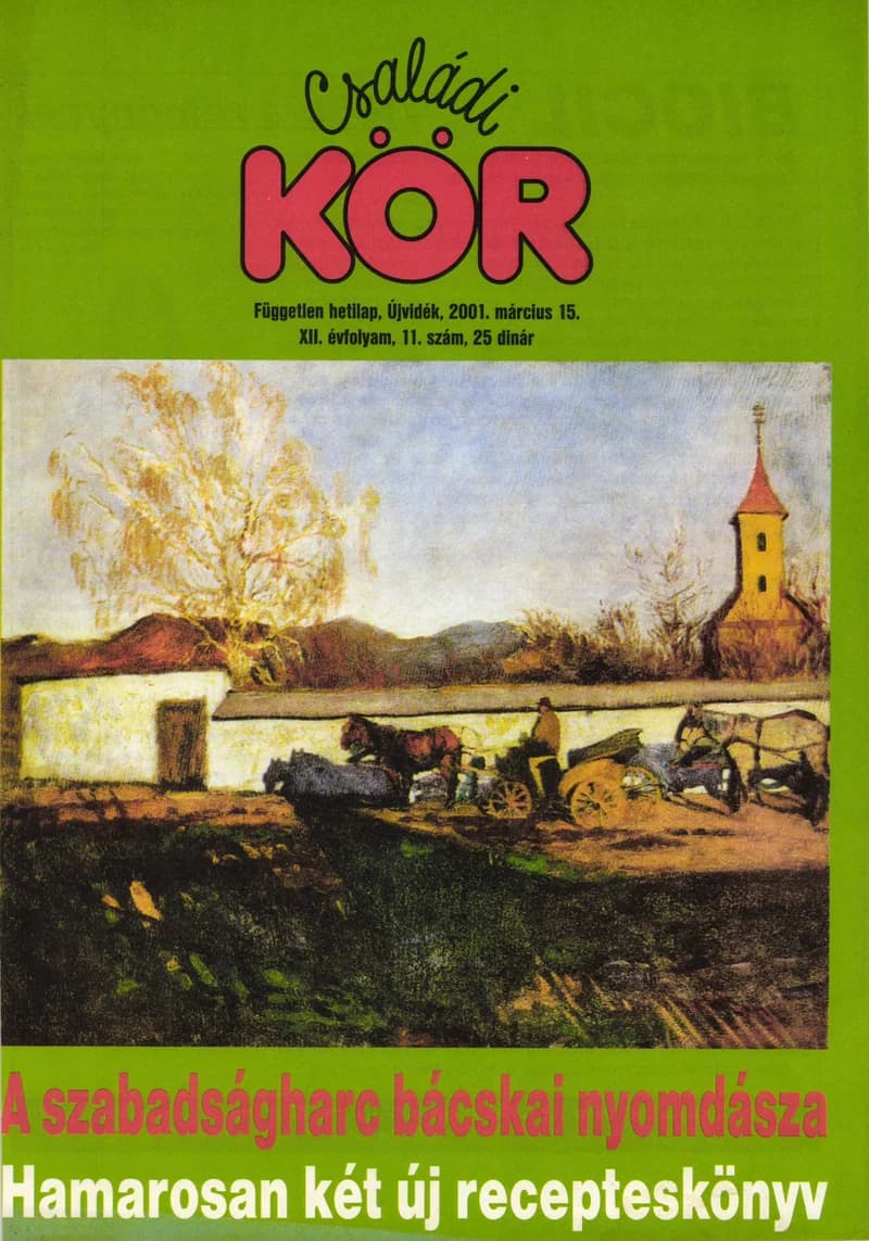 Családi Kör, 12. évf. 2001. március 15. 11. sz.