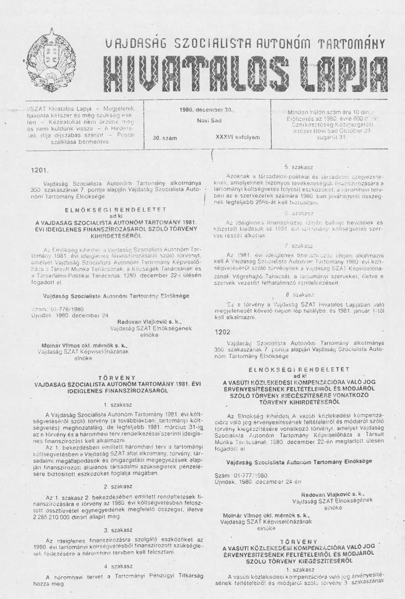Vajdaság Szocialista Autonóm Tartomány Hivatalos Lapja, 36. évf. 1980. december 30. 30. sz. 1299–1322. oldal