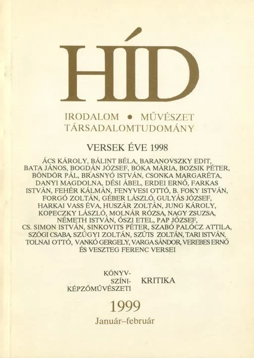 Híd, 63. évf. 1999. január – február. 1–2. sz. 1–112. oldal