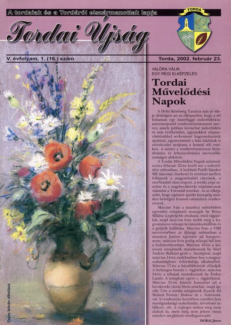 Tordai Újság, 5. évf. 2002. február 23. 1. sz. 1–20. oldal