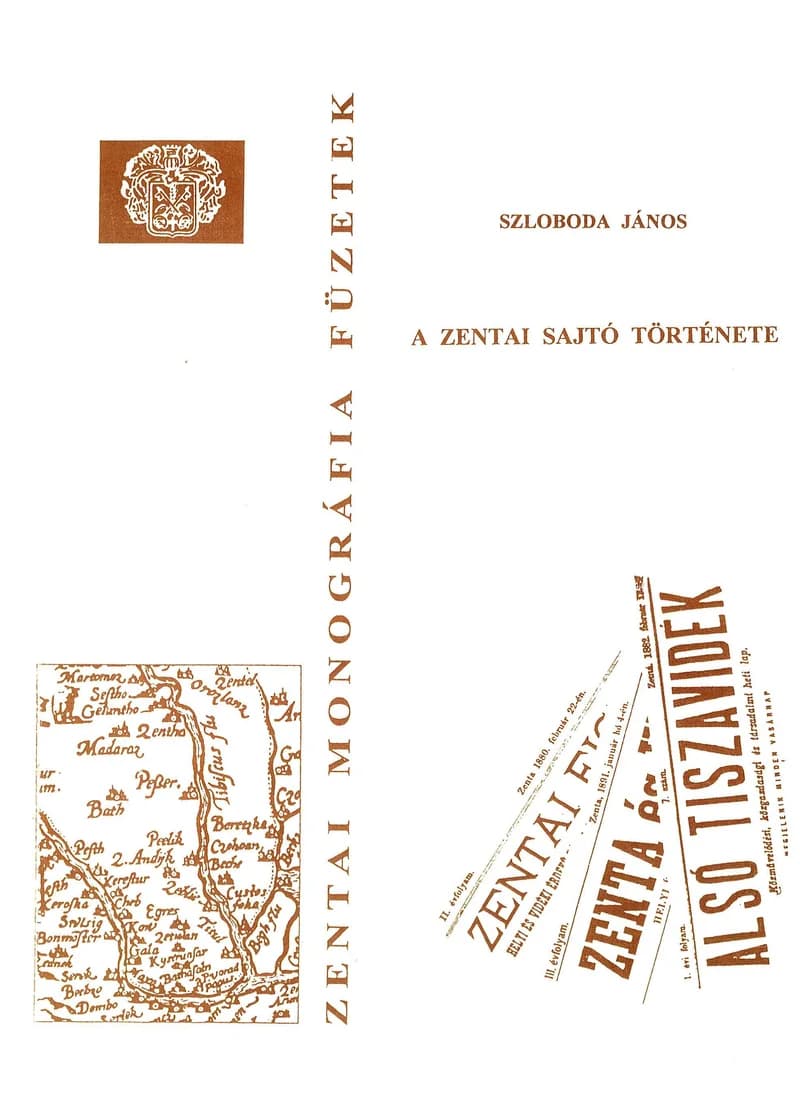 A zentai sajtó története