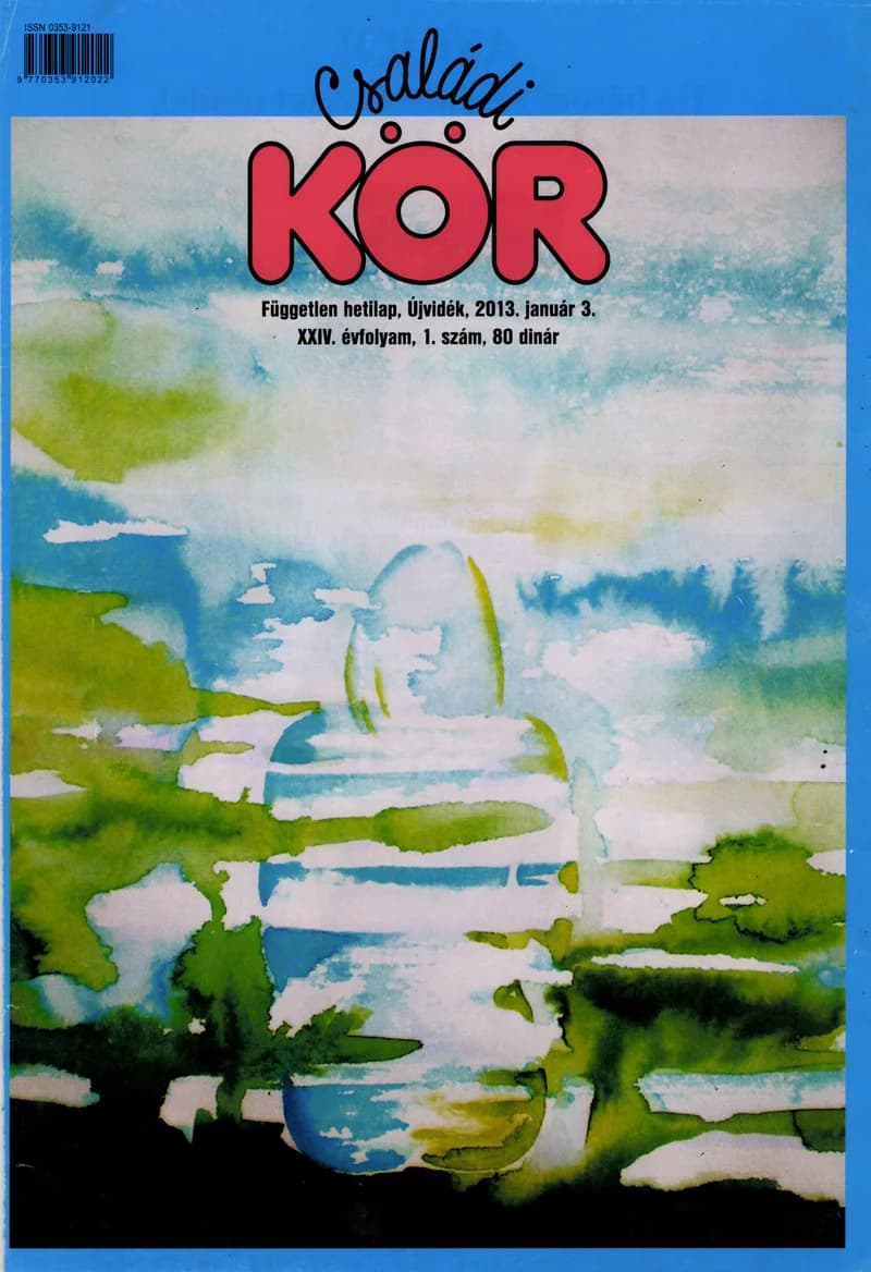 Családi Kör, 24. évf. 2013. január 3. 1. sz.