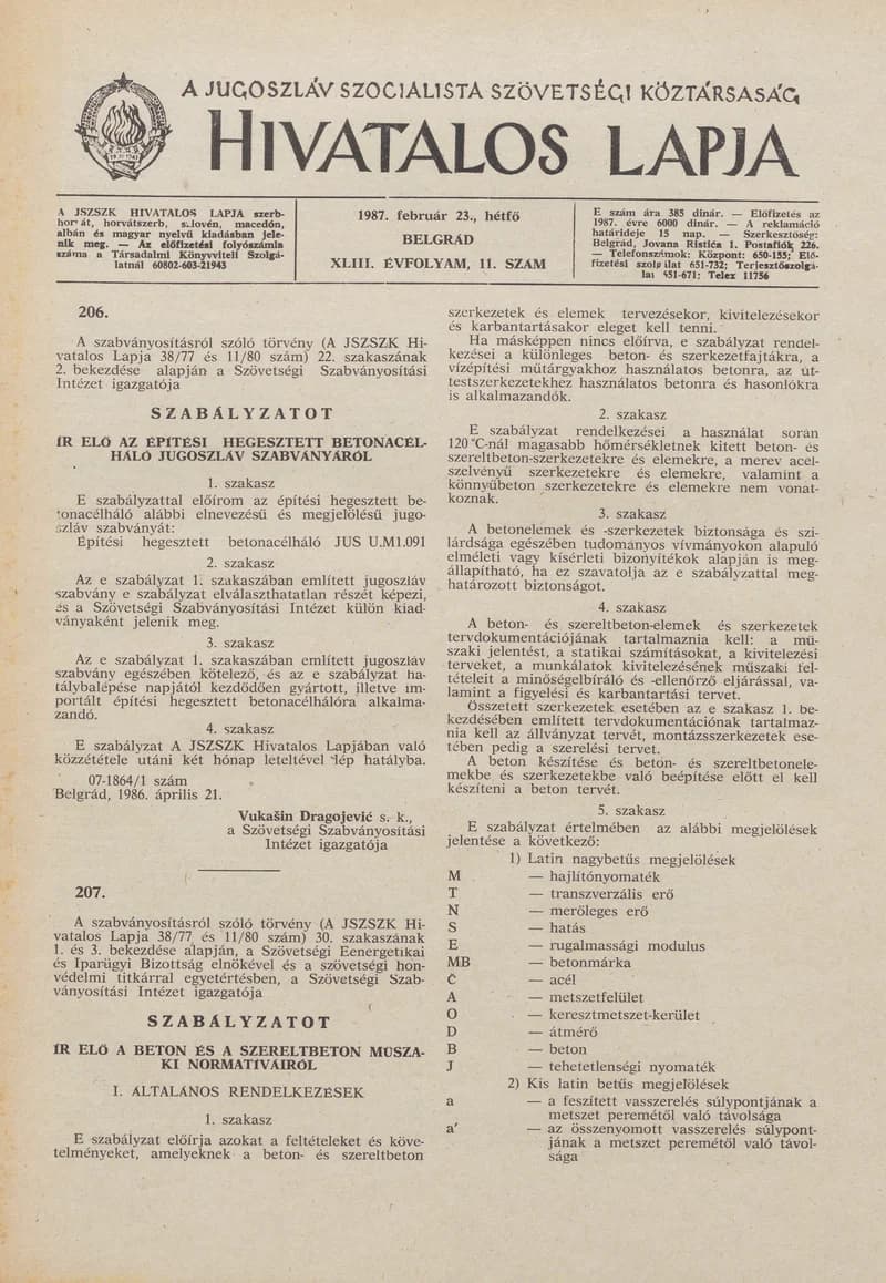A Jugoszláv Szocialista Szövetségi Köztársaság Hivatalos Lapja, 43. évf. 1987. február 23. 11. sz. 309–352. oldal
