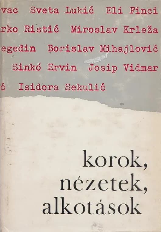 Korok, nézetek, alkotások 