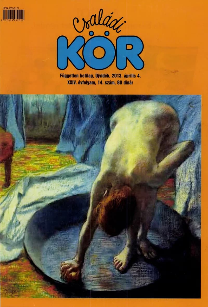 Családi Kör, 24. évf. 2013. április 4. 14. sz.