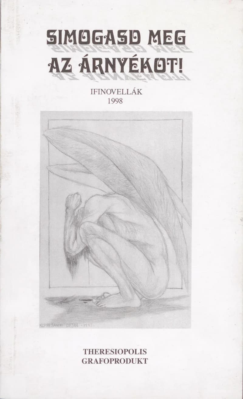 Simogasd meg az árnyékot! 