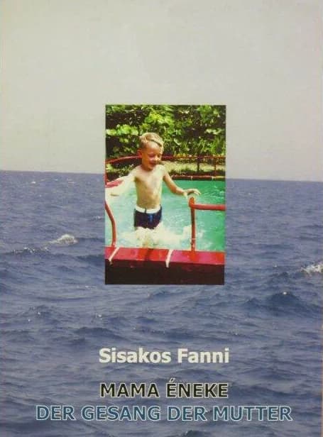 Mama éneke / Der Gesang der Mutter