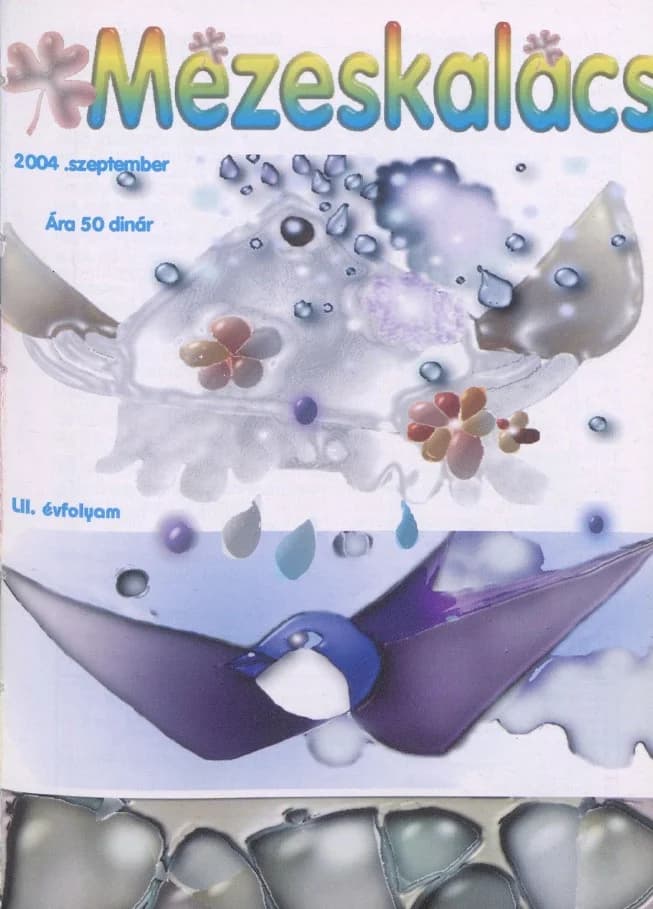 Mézeskalács, 52. évf. 2004. szeptember. 7. sz.