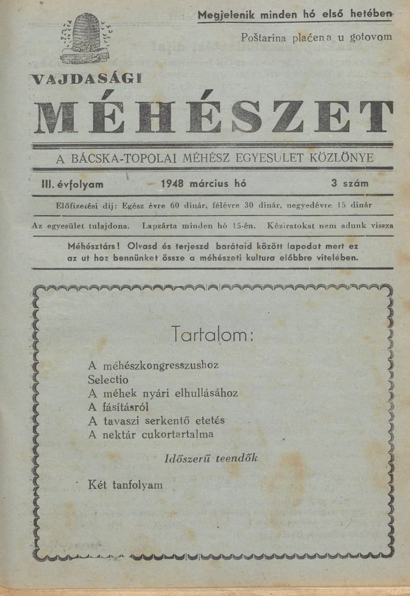 Vajdasági méhészet Bácska Topolya, 3. évf. 1948. március 1. 3. sz.