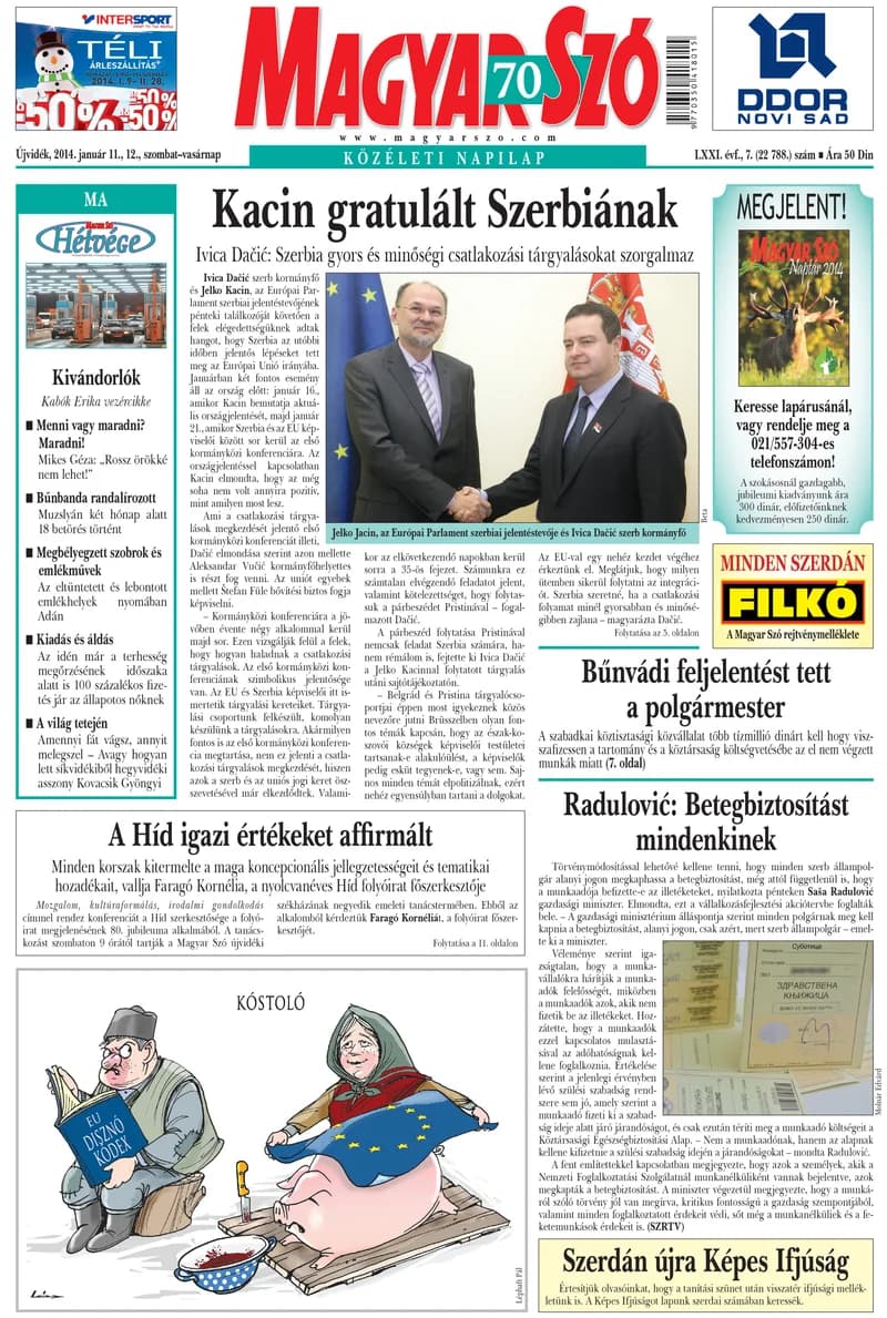 Magyar Szó, 71. évf. 2014. január 11. – 12. 7. sz. 1–32. oldal