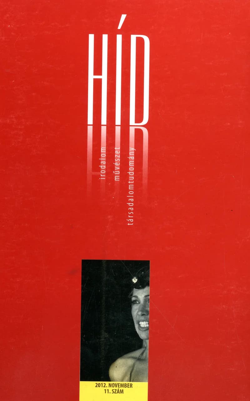 Híd, 76. évf. 2012. november. 11. sz. 1–124. oldal