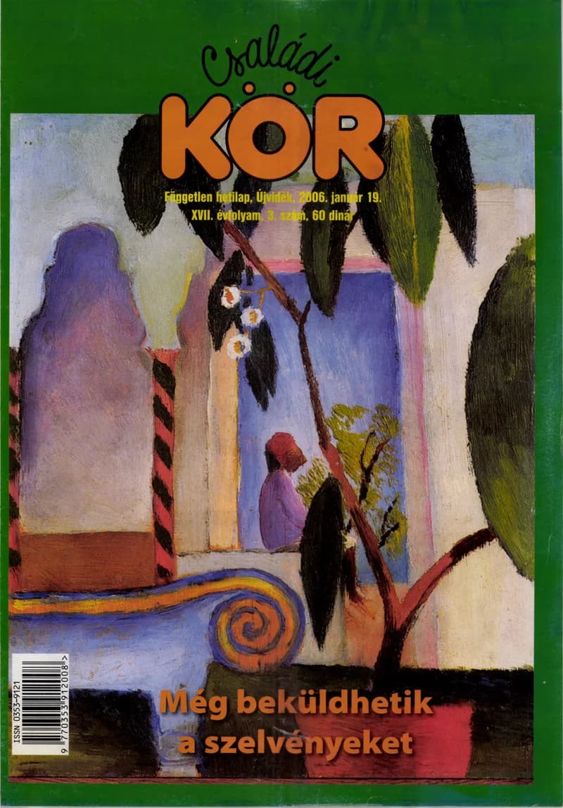 Családi Kör, 17. évf. 2006. január 19. 3. sz.