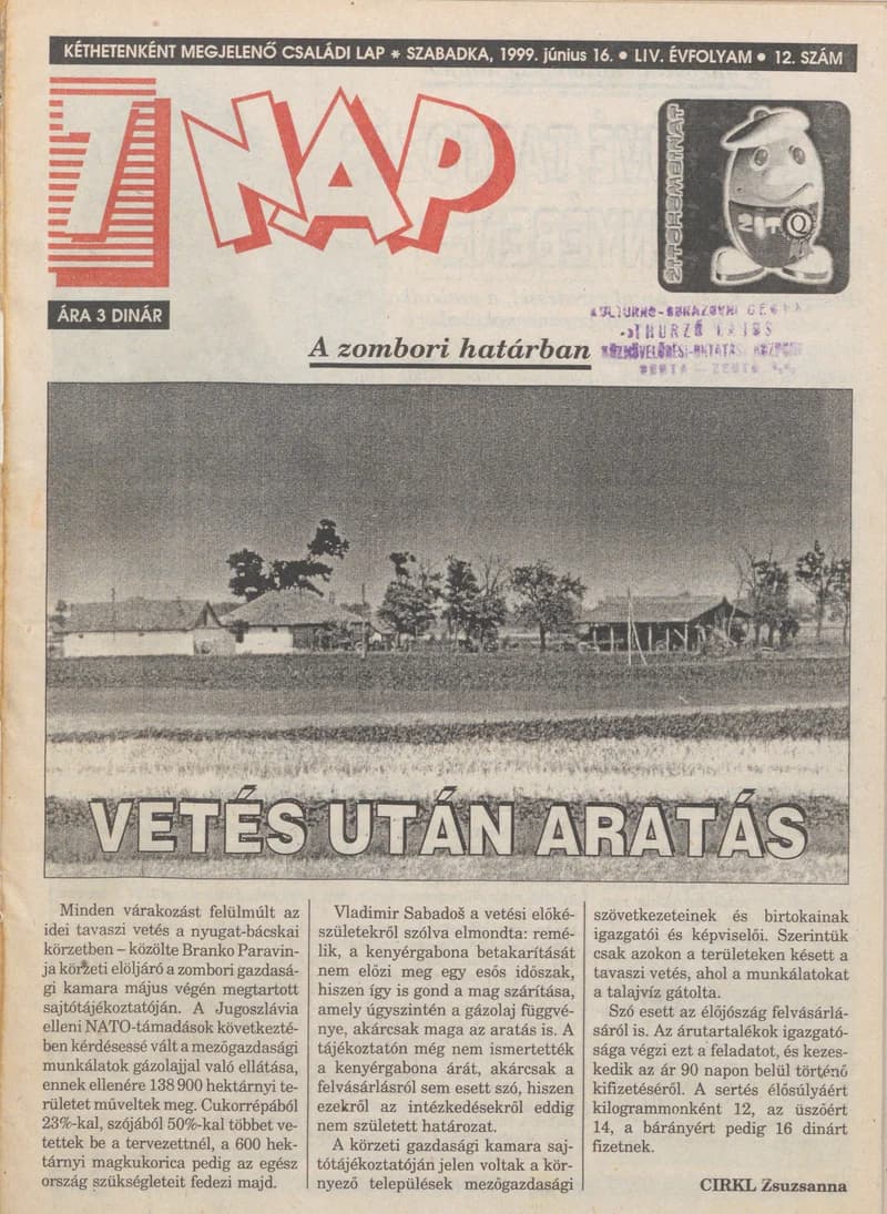 7 Nap, 54. évf. 1999. június 16. 12. sz. 1–32. oldal