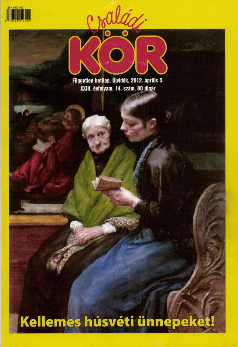 Családi Kör, 23. évf. 2012. április 5. 14. sz.