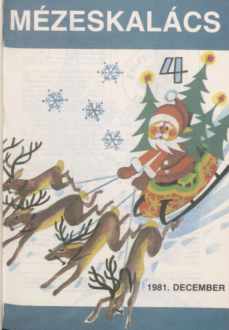 Mézeskalács, 29. évf. 1981. december. 10. sz.