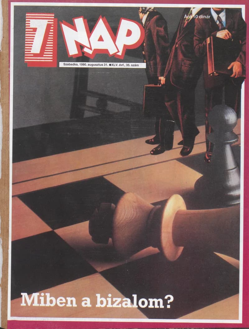 7 Nap, 45. évf. 1990. augusztus 31. 35. sz. 1–68. oldal