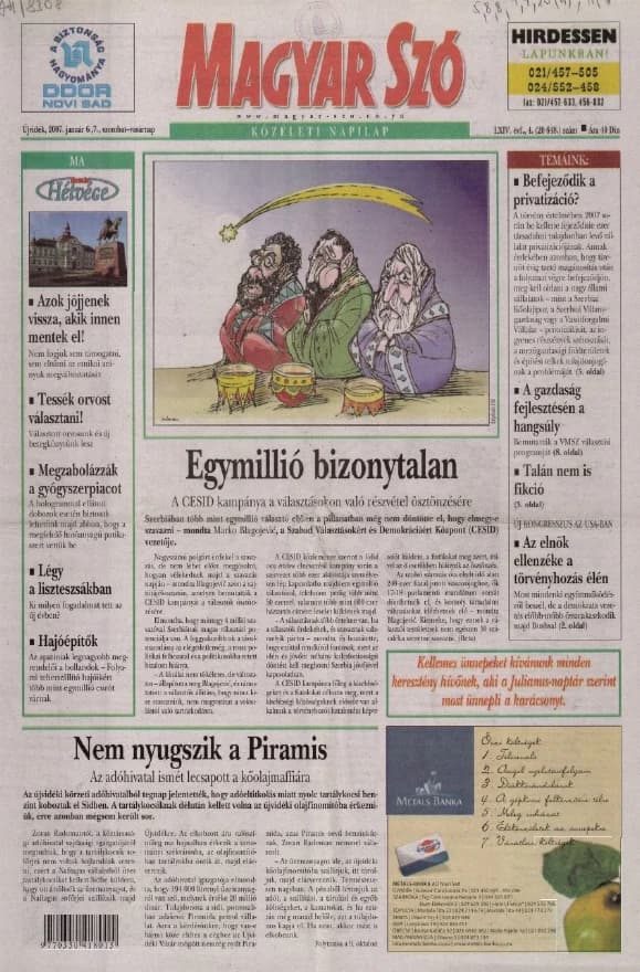 Magyar Szó, 64. évf. 2007. január 6. – 7. 4. sz. 1–28. oldal